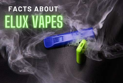 Top Facts About Elux 0 Nicotine Disposable Vape