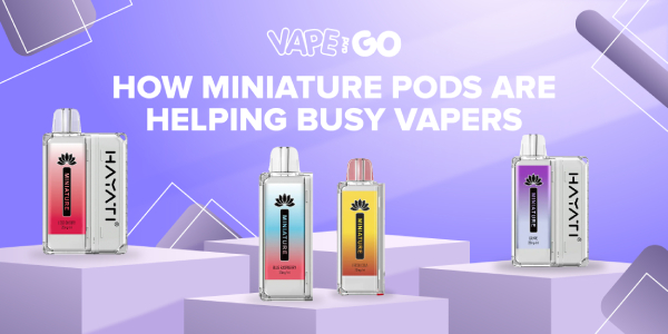 How Miniature Pods Are Helping Busy Vapers