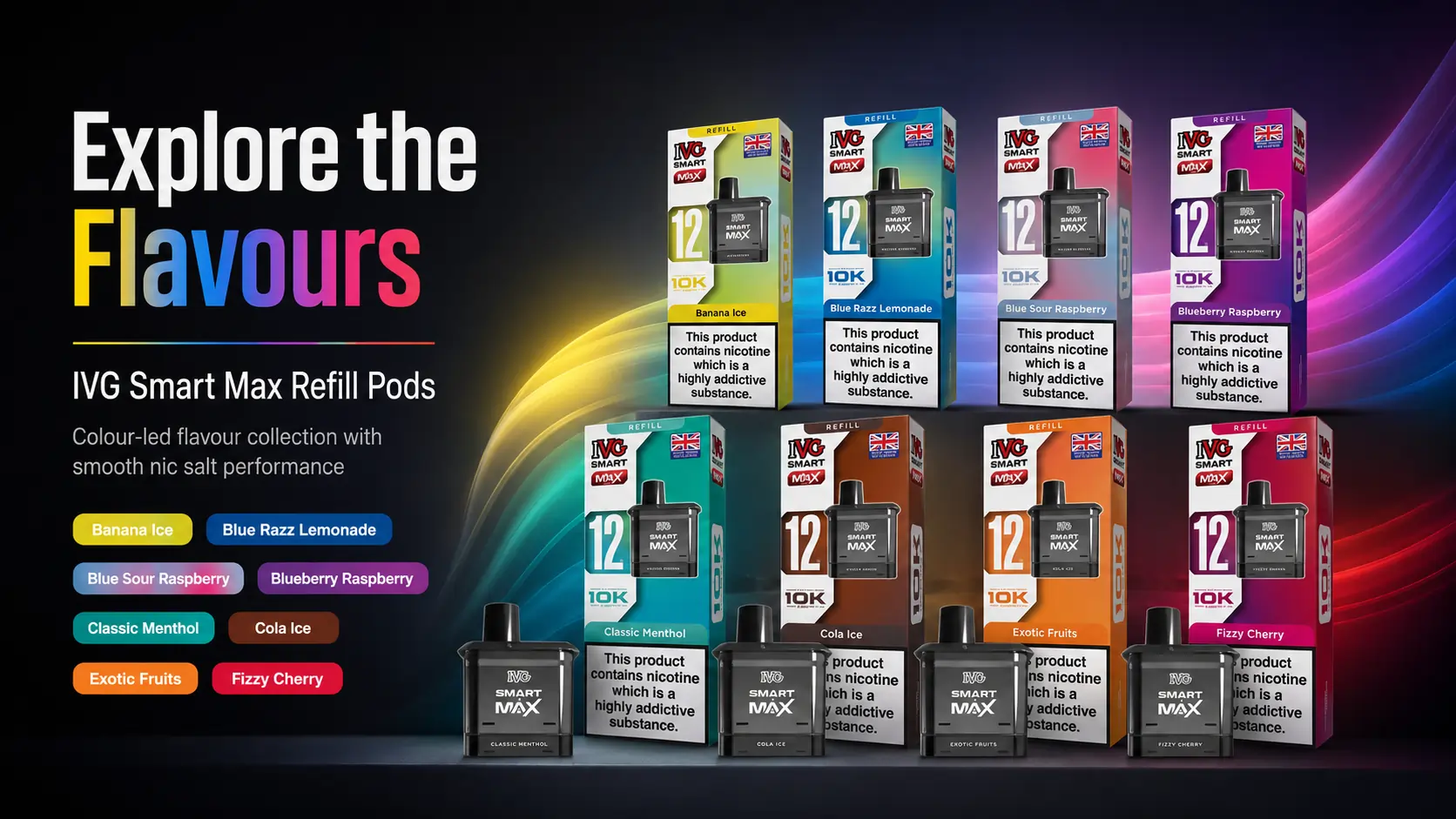 IVG Smart Max Pods Flavour Range